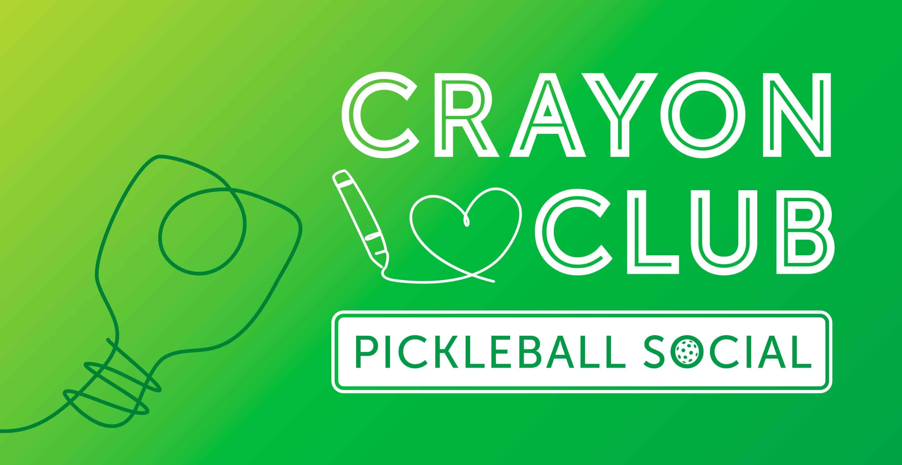 Crayon Club Pickle Ball